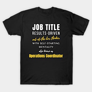 Operations Coordinator | Funny Career Management Colleagues Work T-Shirt